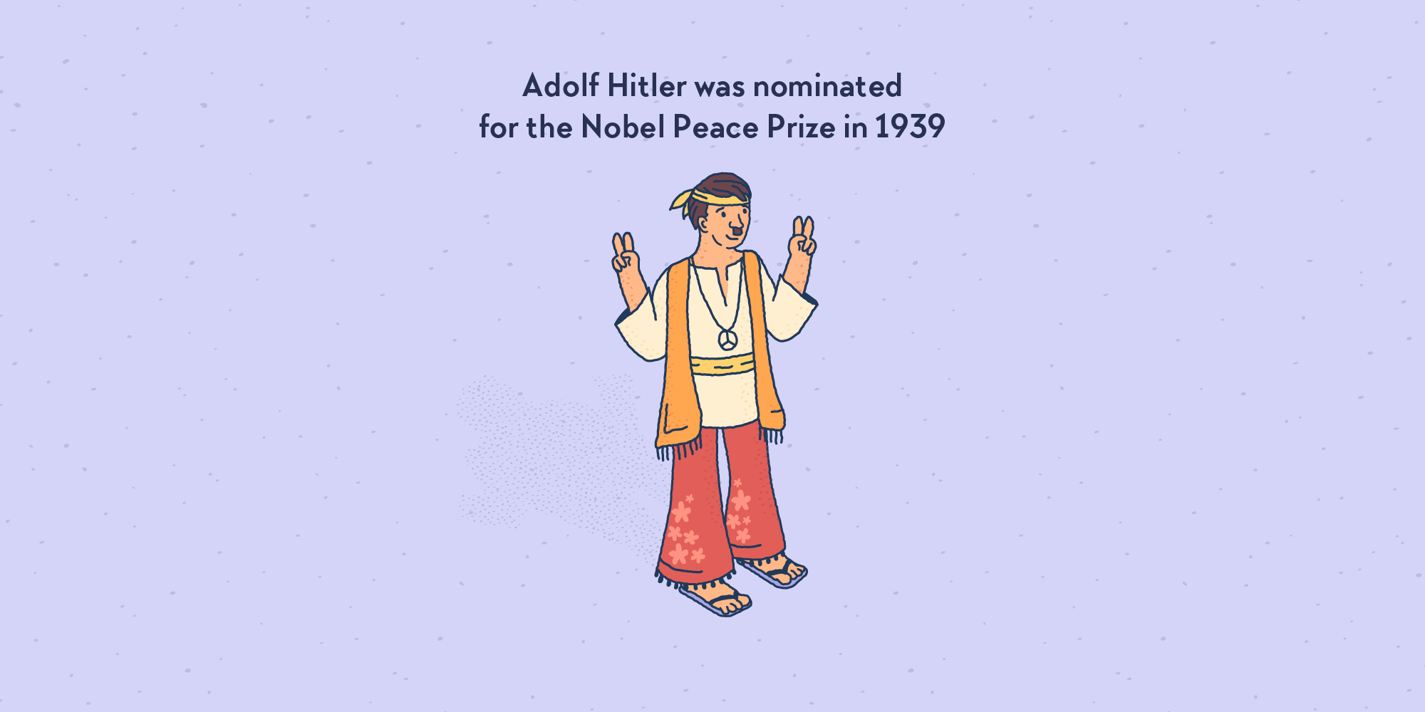 Adolf Hitler, recognisable by its moustache, dressed as a seventies‘ hippie, doing the peace sign and wearing a peace symbol.