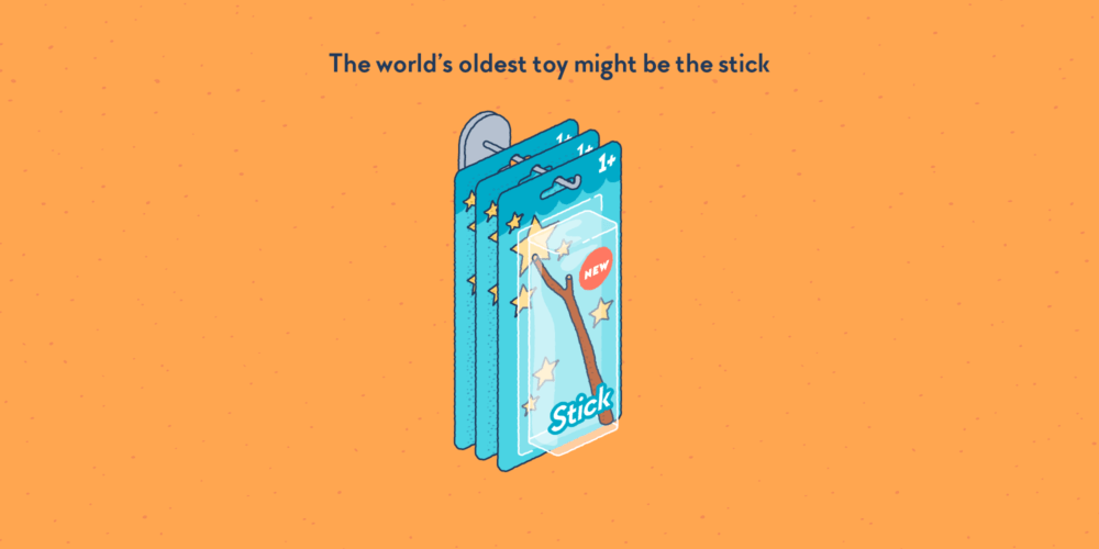 The world’s oldest toy might be the stick Factourism