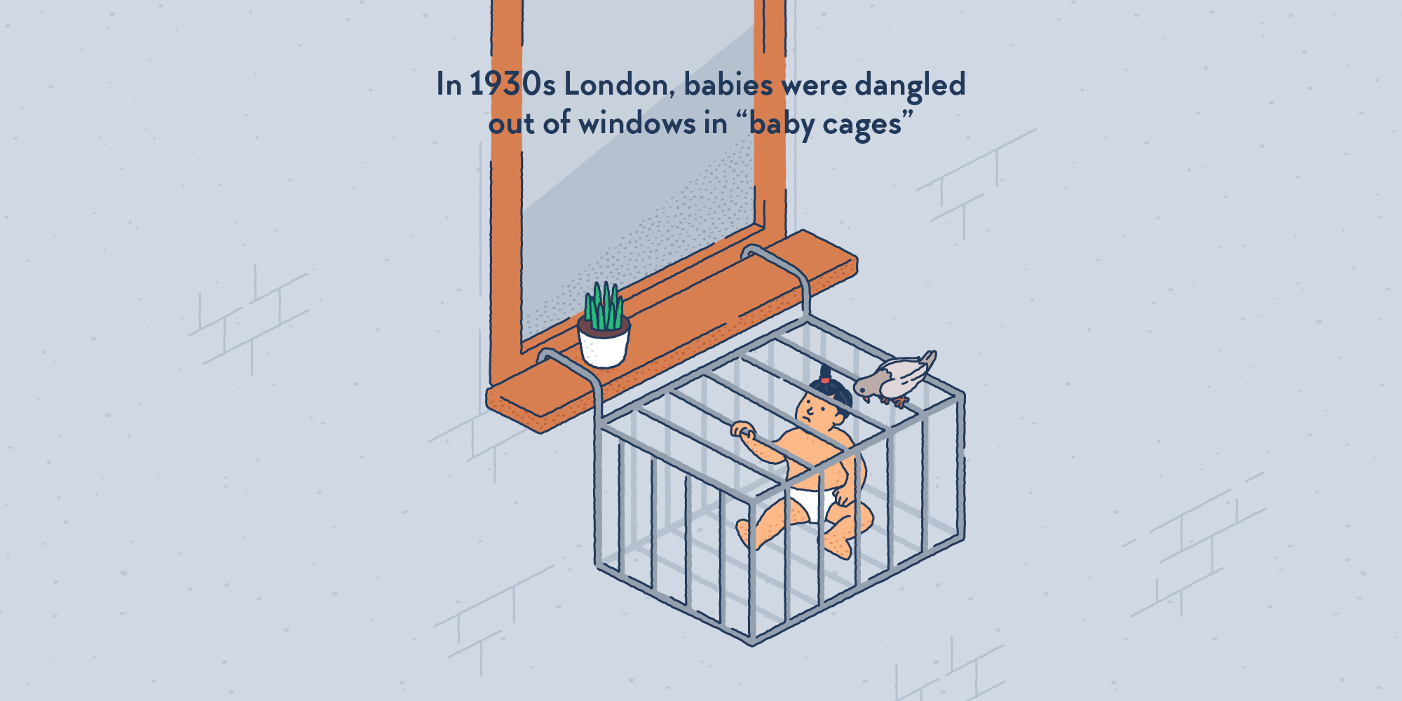A little baby locked in a cage haphazardly hanging out of a windowsill.