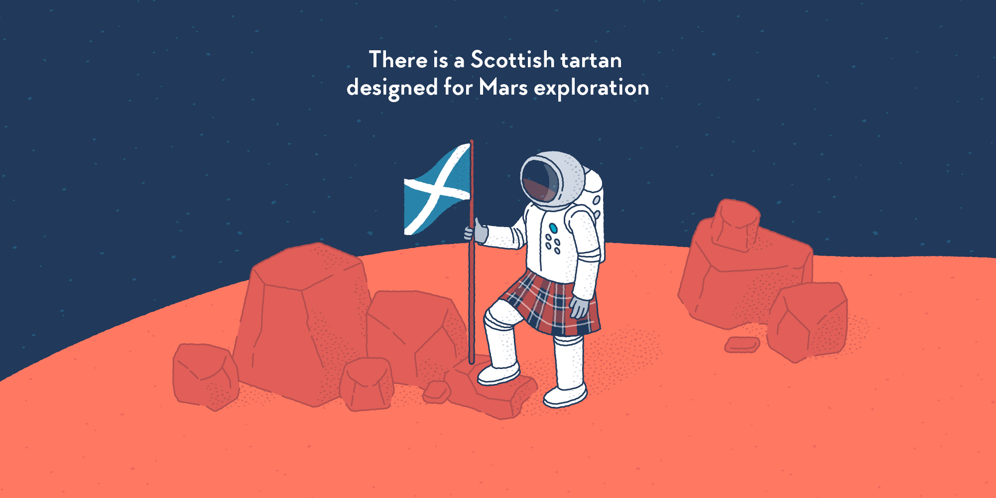 A astronaut on Mars, wairing a kilt and planting the Scottish flag.