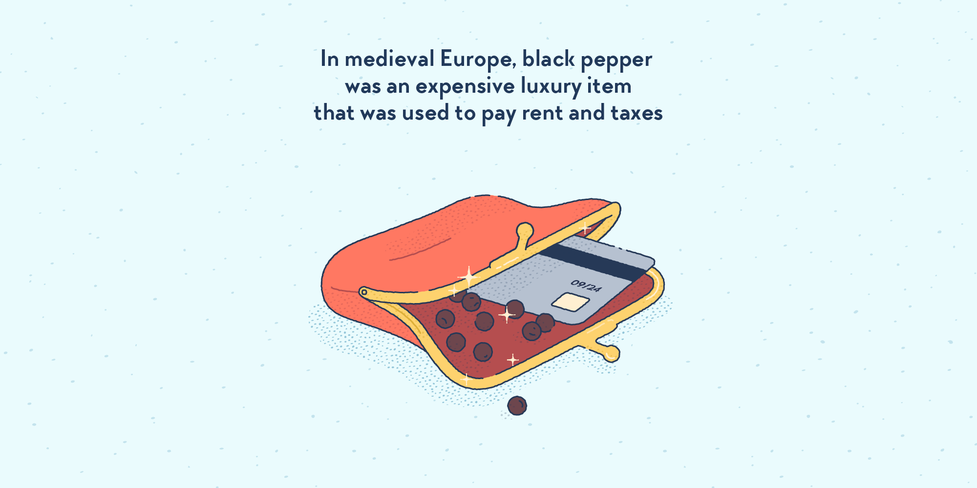 A wallet containing a credit card and peppercorns.
