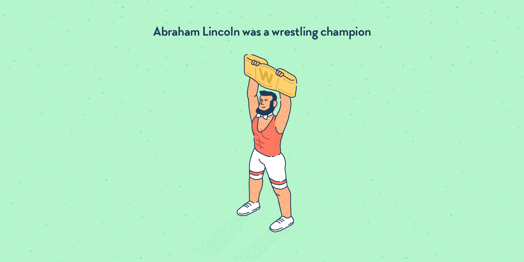 A young Abraham Lincolnm holding the trophy banner of a wrestling championship.